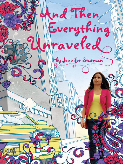 Title details for And Then Everything Unraveled by Jennifer Sturman - Wait list